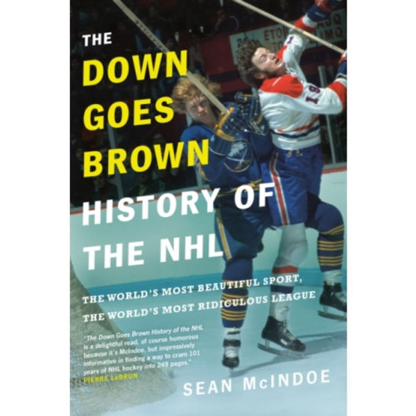 The Down Goes Brown History of the NHL (inbunden, eng)
