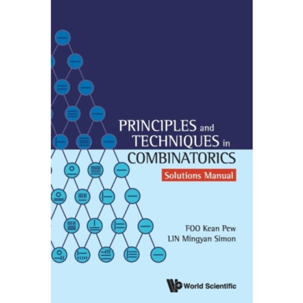 Principles And Techniques In Combinatorics - Solutions Manual (häftad, eng)