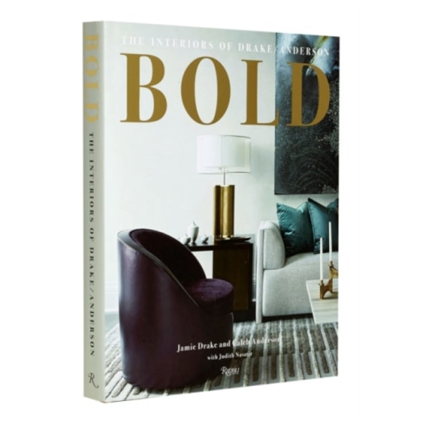 Bold: The Interiors of Drake/Anderson (inbunden, eng)