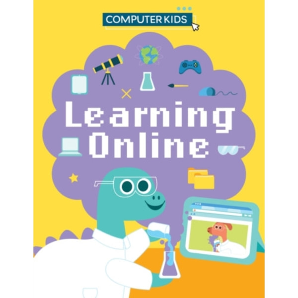 Computer Kids: Learning Online (inbunden, eng)
