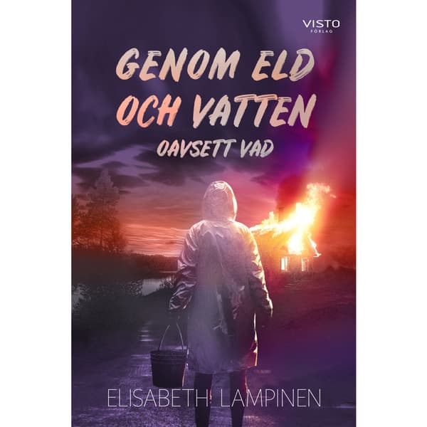 Genom eld och vatten oavsett vad (bok, danskt band)