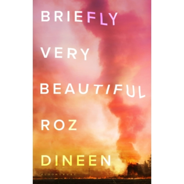 Briefly Very Beautiful (inbunden, eng)