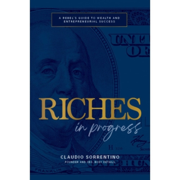 Riches in Progress (inbunden, eng)