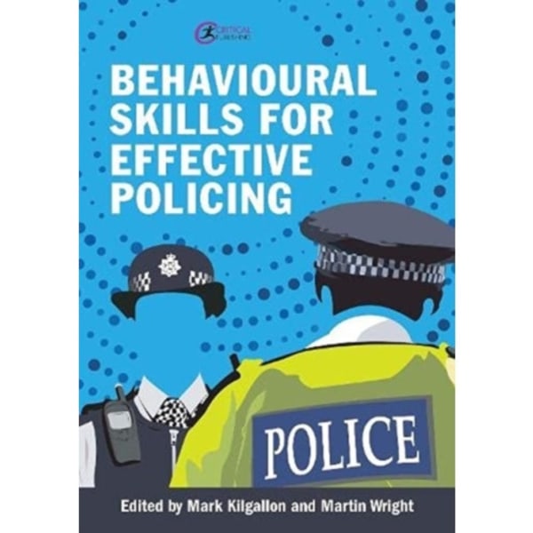Behavioural Skills for Effective Policing (häftad, eng)
