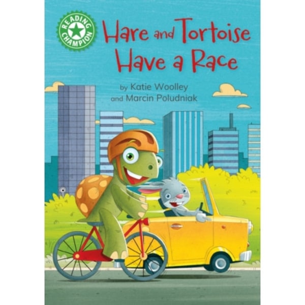 Reading Champion: Hare and Tortoise Have a Race (inbunden, eng)