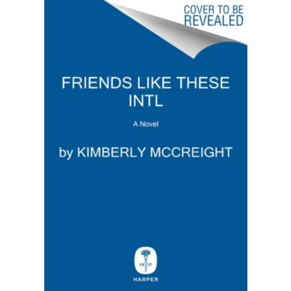 Friends Like These Intl (häftad, eng)