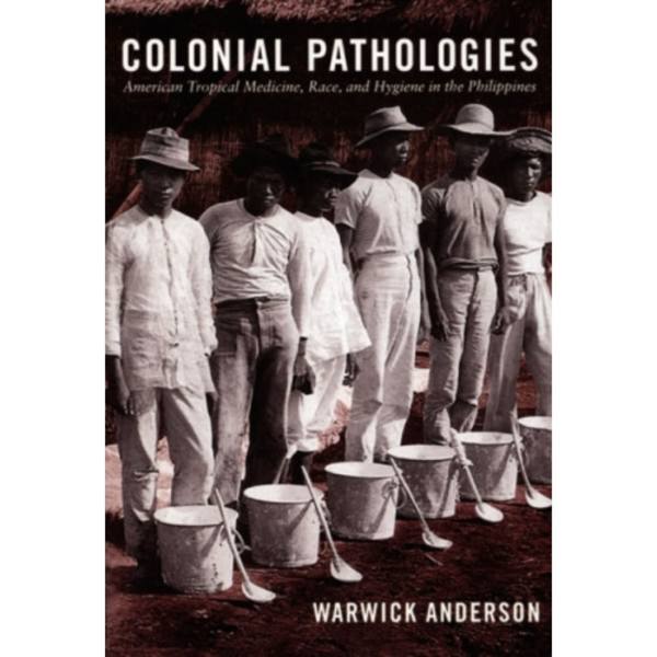 Colonial Pathologies (häftad, eng)