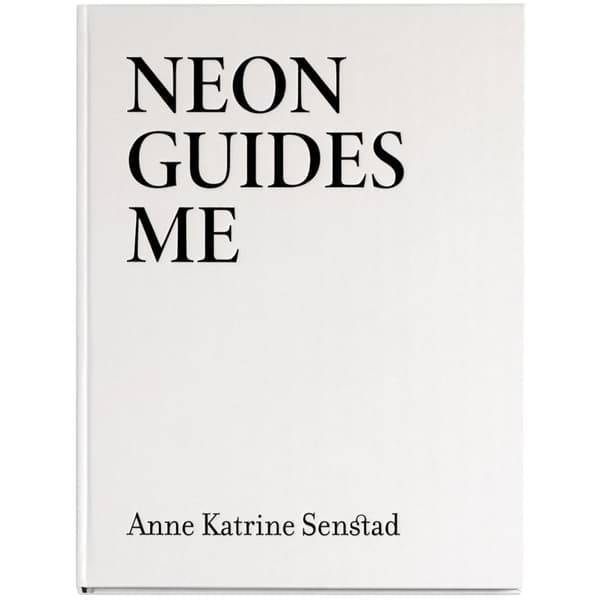 Neon Guides Me (inbunden, eng)