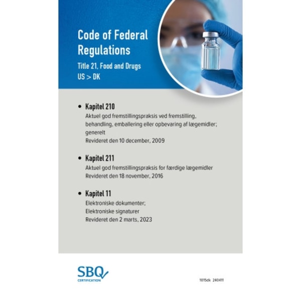 Code of federal regulations. Title 21, Food and drugs (21CFR210-211-11 EN/DK) (bok, spiral, dan)