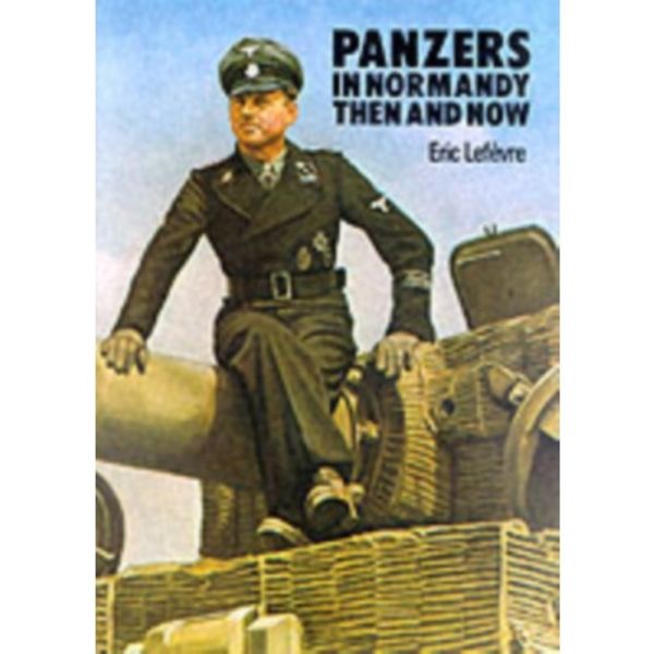 Panzers in Normandy (inbunden, eng)