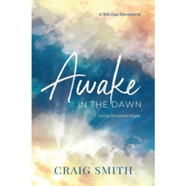 Awake in the Dawn (inbunden, eng)