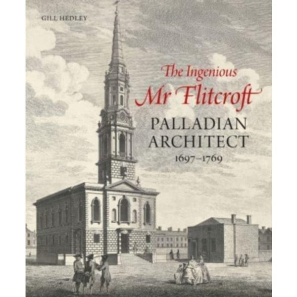 The Ingenious Mr Flitcroft (inbunden, eng)