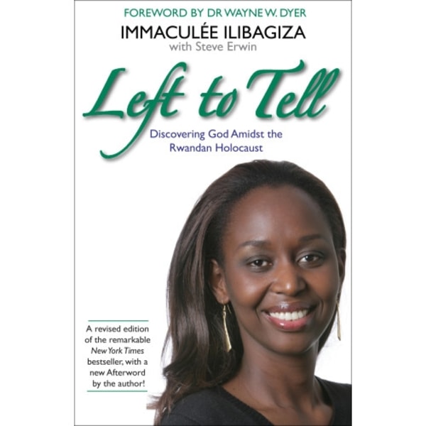 Left to tell - one womans story of surviving the rwandan genocide (häftad, eng)
