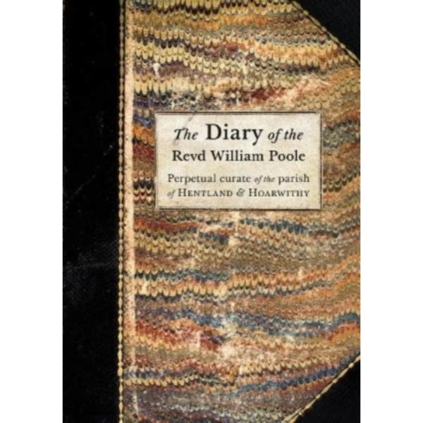 The Diary of the Revd William Poole (häftad, eng)