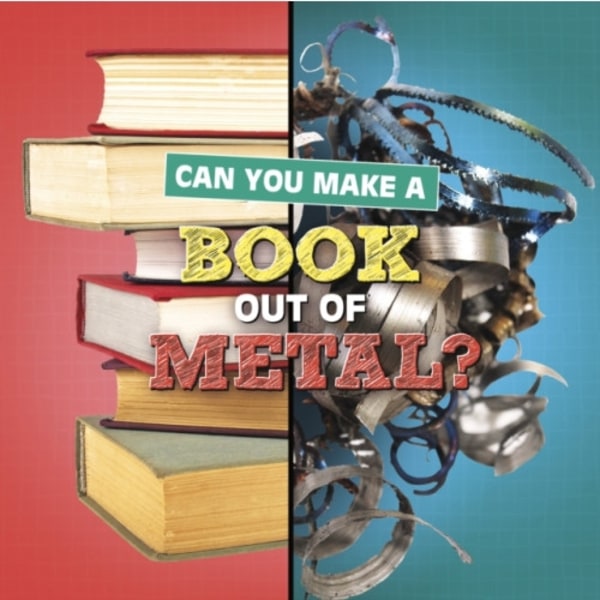 Can You Make a Book Out of Metal? (häftad, eng)