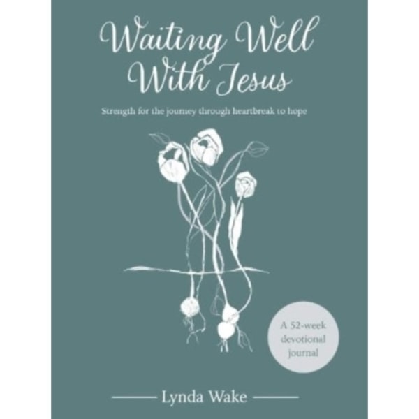 Waiting Well With Jesus (inbunden, eng)