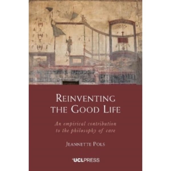 Reinventing the Good Life (inbunden, eng)