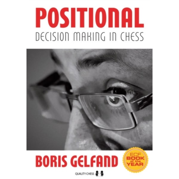 Positional Decision Making in Chess (häftad, eng)