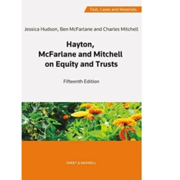 Hayton, McFarlane and Mitchell: Text, Cases and Materials on Equity and Trusts (häftad, eng)