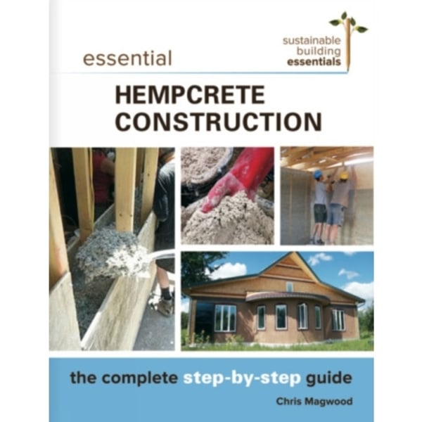Essential Hempcrete Construction (häftad, eng)