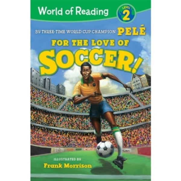 World of Reading For the Love of Soccer! (inbunden, eng)