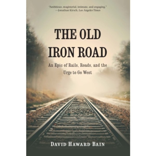 The Old Iron Road (häftad, eng)