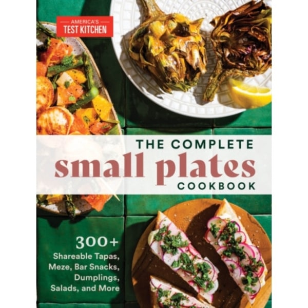 The Complete Small Plates Cookbook (häftad, eng)