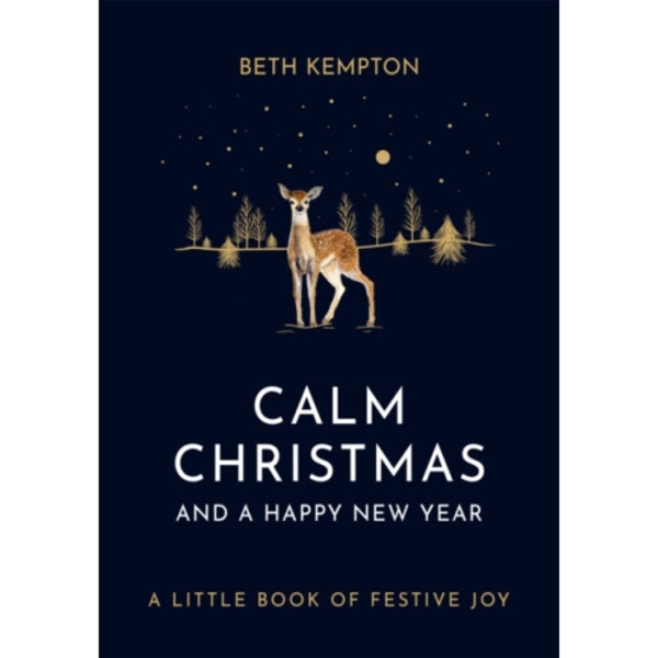 Calm Christmas and a Happy New Year (inbunden, eng)