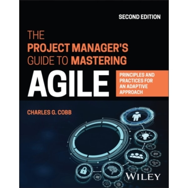 The Project Manager's Guide to Mastering Agile (häftad, eng)