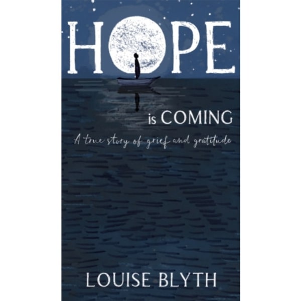 Hope is Coming (inbunden, eng)