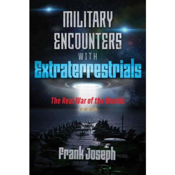 Military Encounters with Extraterrestrials (häftad, eng)