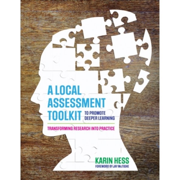 A Local Assessment Toolkit to Promote Deeper Learning (häftad, eng)