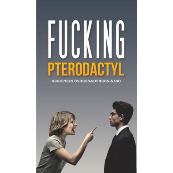 Fucking Pterodactyl (inbunden, eng)