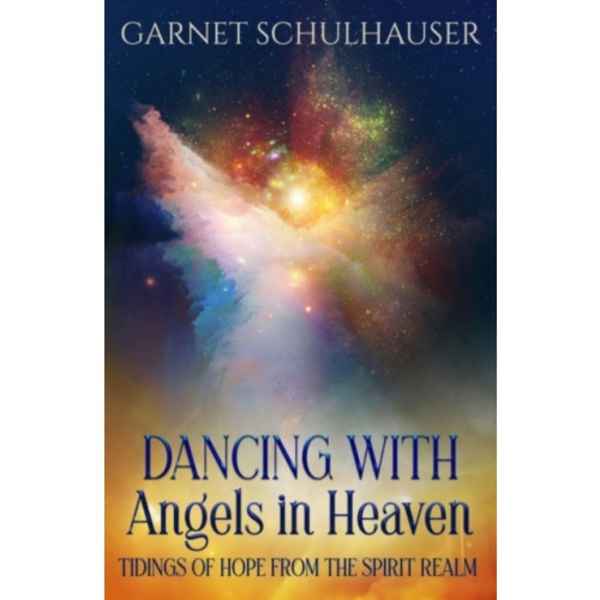 Dancing with Angels in Heaven (häftad, eng)
