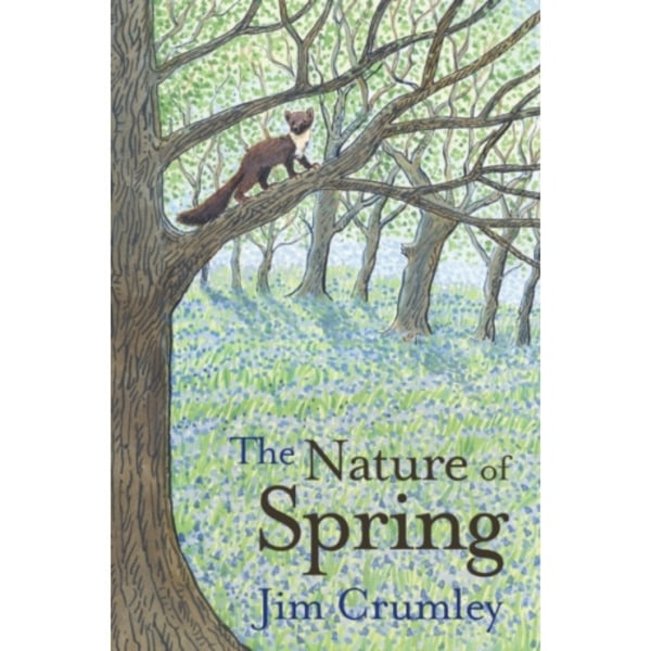 The Nature of Spring (inbunden, eng)