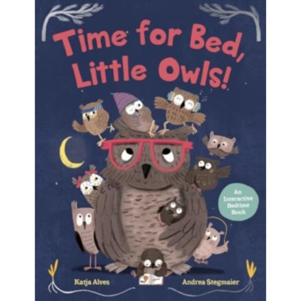 Time for Bed, Little Owls! (inbunden, eng)