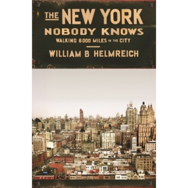 The New York Nobody Knows (häftad, eng)