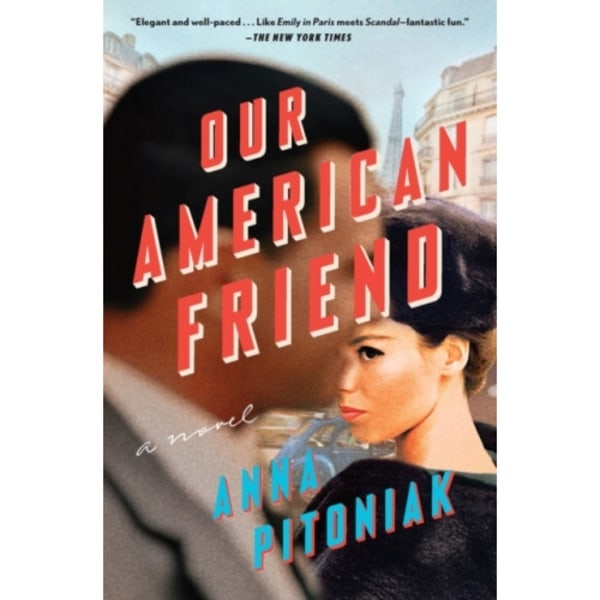Our American Friend (häftad, eng)