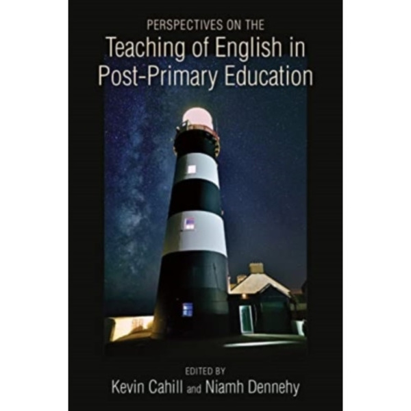 Perspectives on the Teaching of English in Post-Primary Education (inbunden, eng)