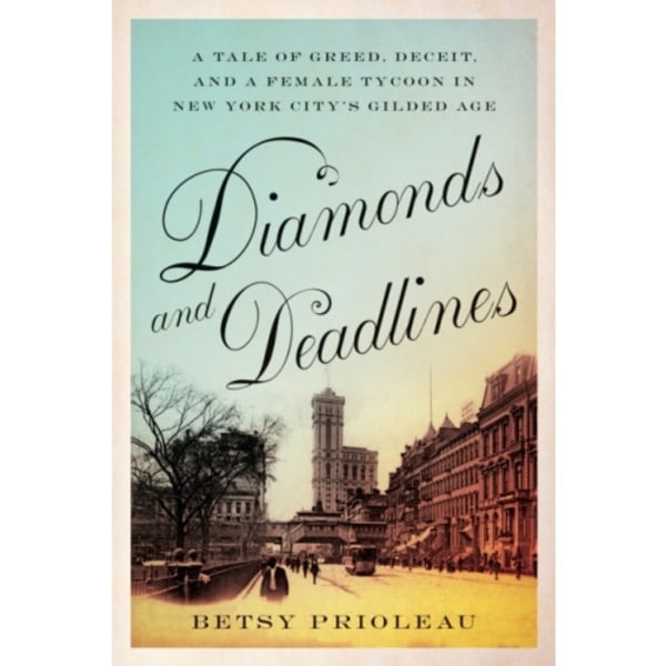 Diamonds and Deadlines (häftad, eng)
