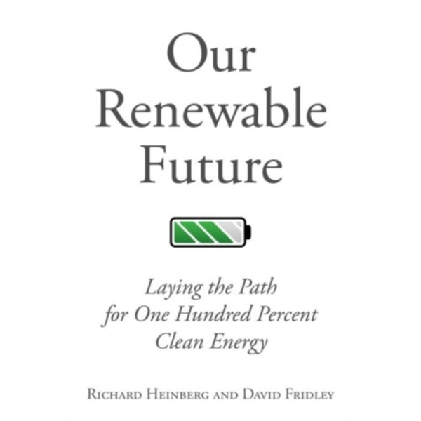 Our Renewable Future (häftad, eng)
