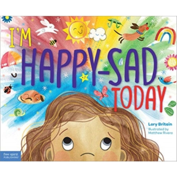 I'm Happy-Sad Today (inbunden, eng)