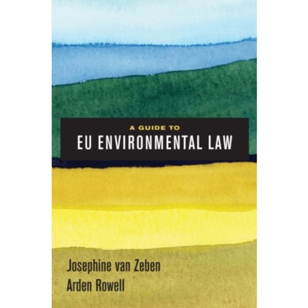 A Guide to EU Environmental Law (häftad, eng)