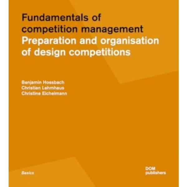 Fundamentals of Competition Management (häftad, eng)