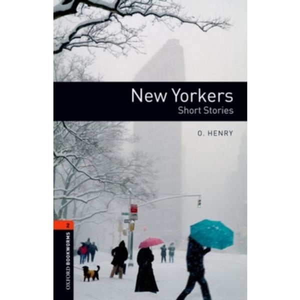 Oxford Bookworms Library: Level 2:: New Yorkers - Short Stories (häftad, eng)