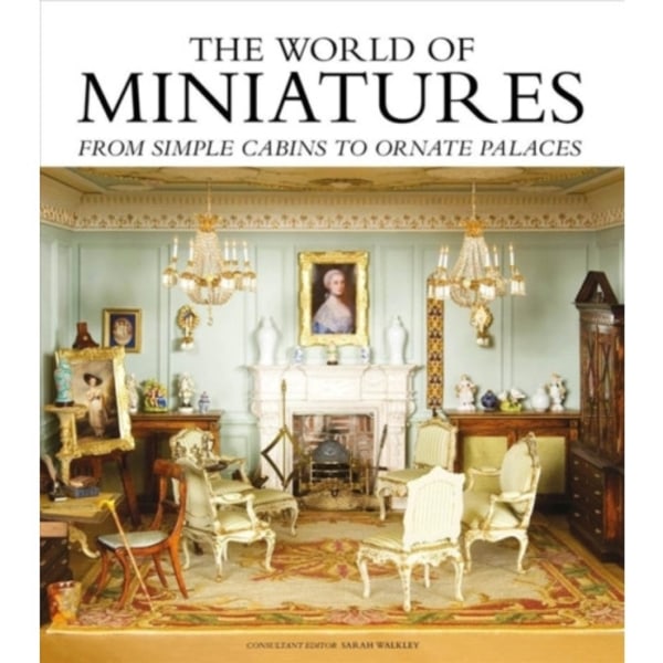 The World of Miniatures (inbunden, eng)