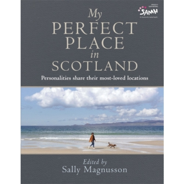 My Perfect Place in Scotland (inbunden, eng)