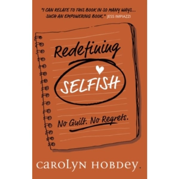 Redefining Selfish (häftad, eng)