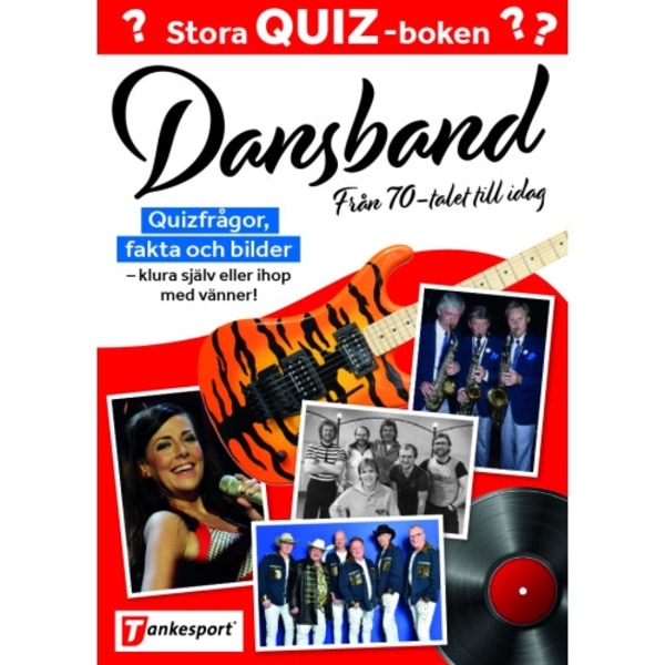 Stora quizboken : dansband från 70-talet till idag (bok, flexband)