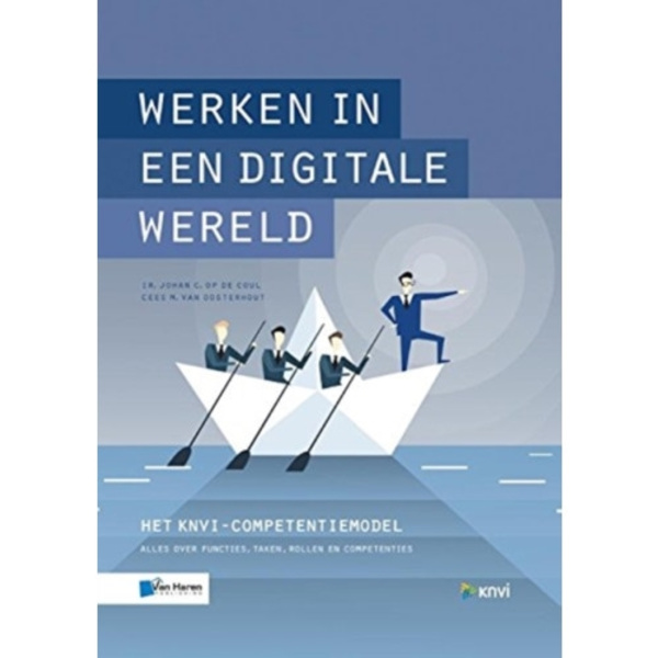 WERKEN IN EEN DIGITALE WERELD (häftad, eng)